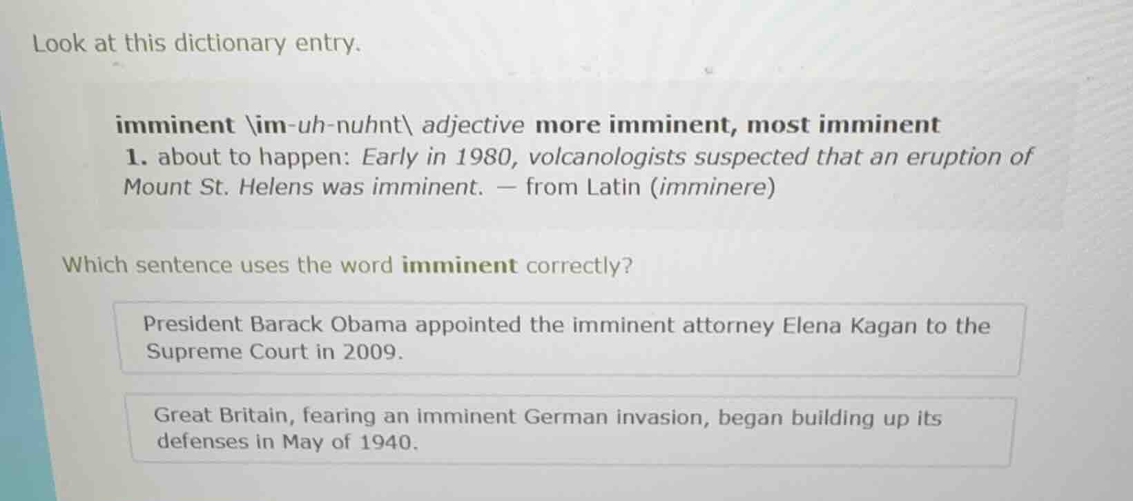 look at this dictionary entry. imminent \\im - uh - nuhnt\\ adjective m…
