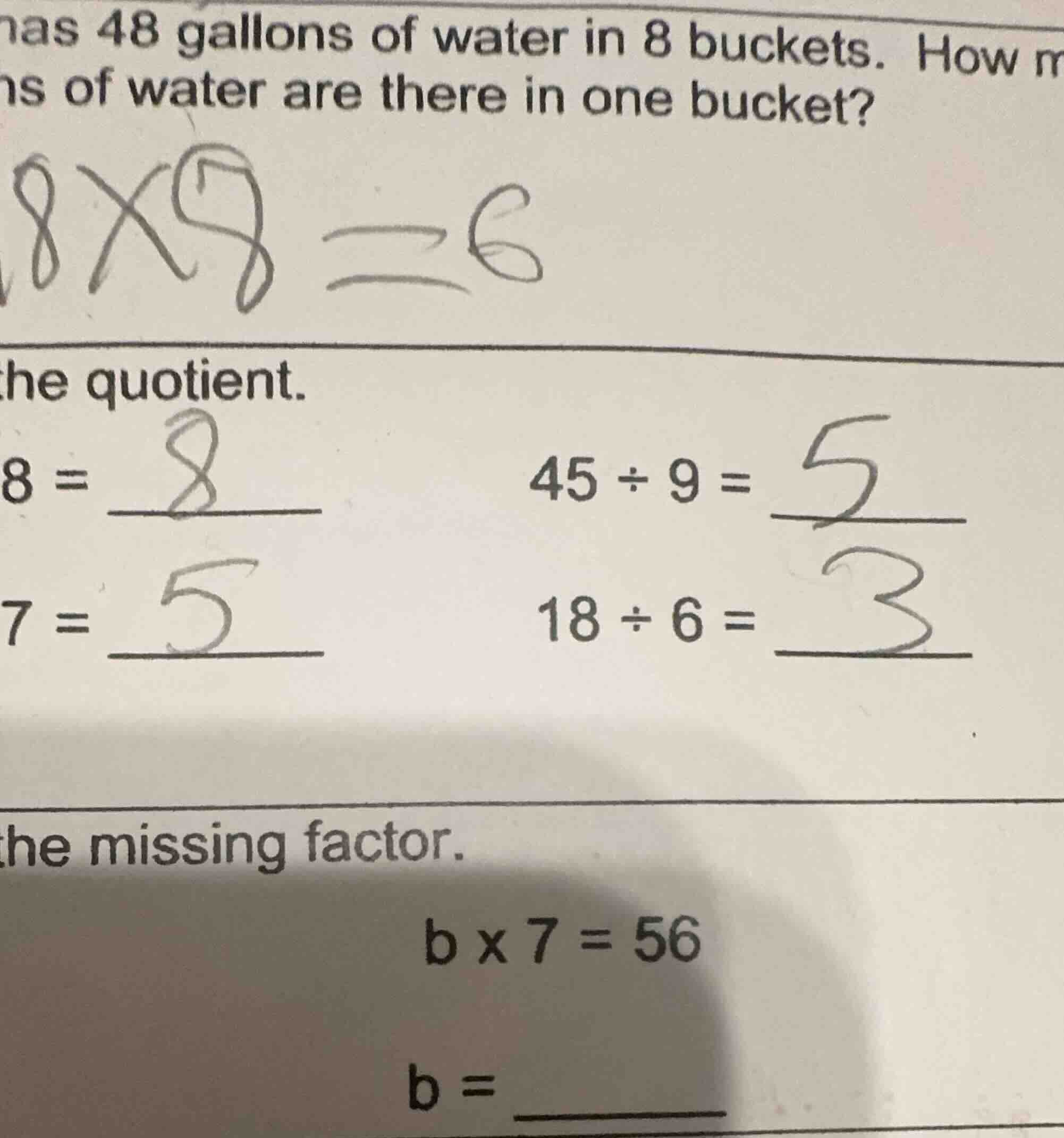 has 48 gallons of water in 8 buckets. how m ns of water are there in on…