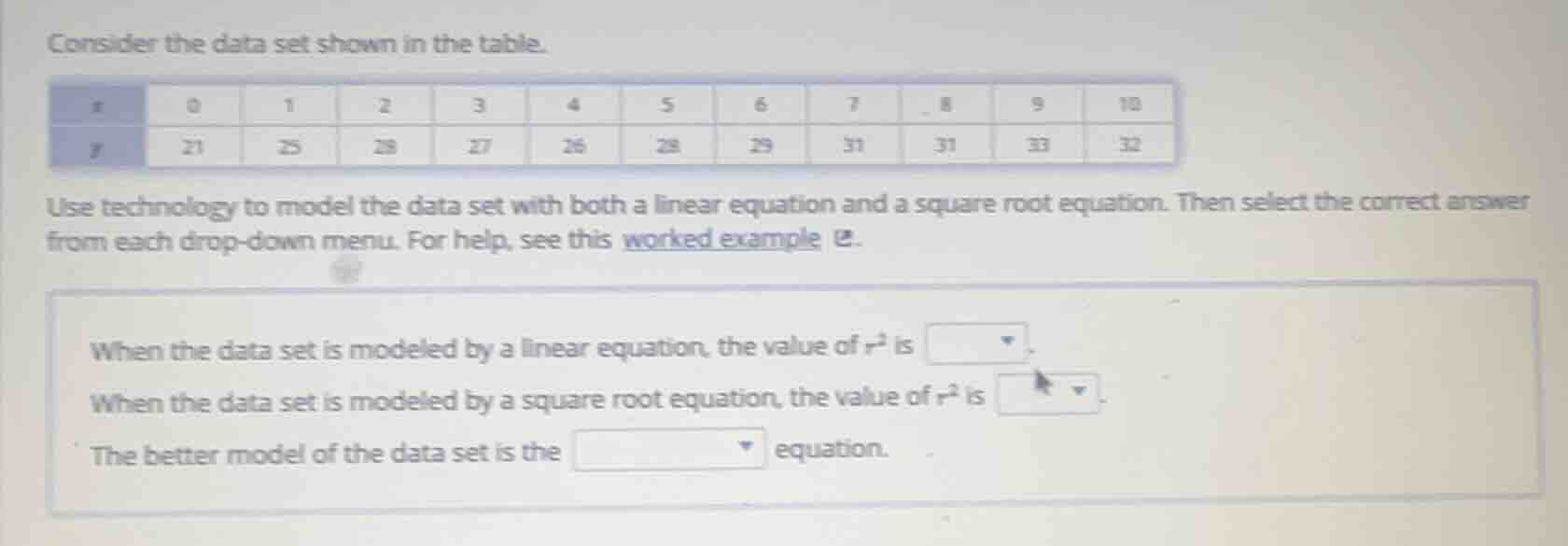 consider the data set shown in the table. (the table has two rows: the …