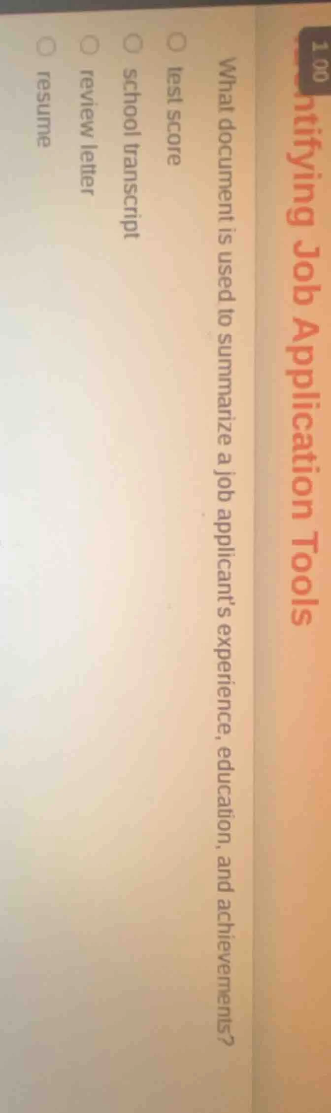 what document is used to summarize a job applicant’s experience, educat…