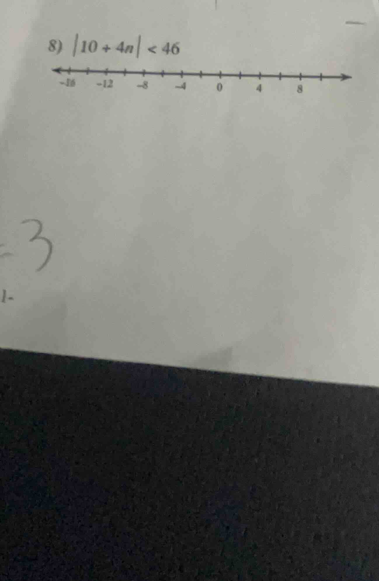8) |10 + 4n| < 46