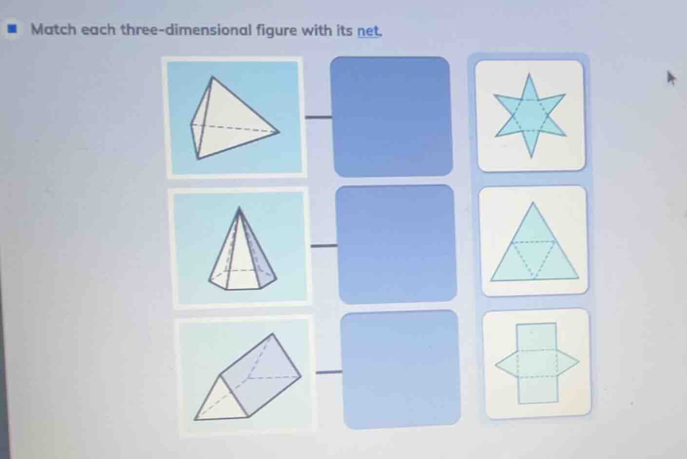 match each three - dimensional figure with its net