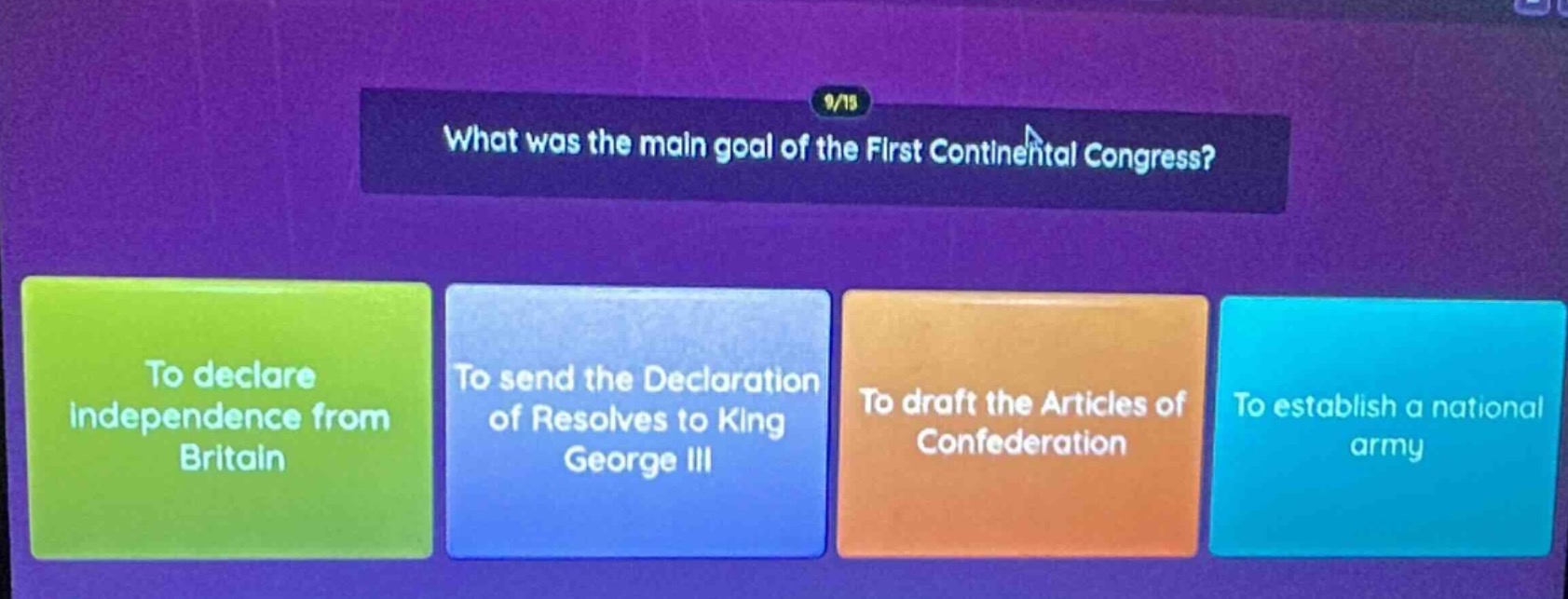 what was the main goal of the first continental congress? to declare in…