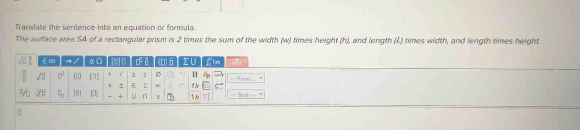 translate the sentence into an equation or formula. the surface area sa…