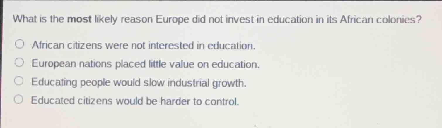 what is the most likely reason europe did not invest in education in it…