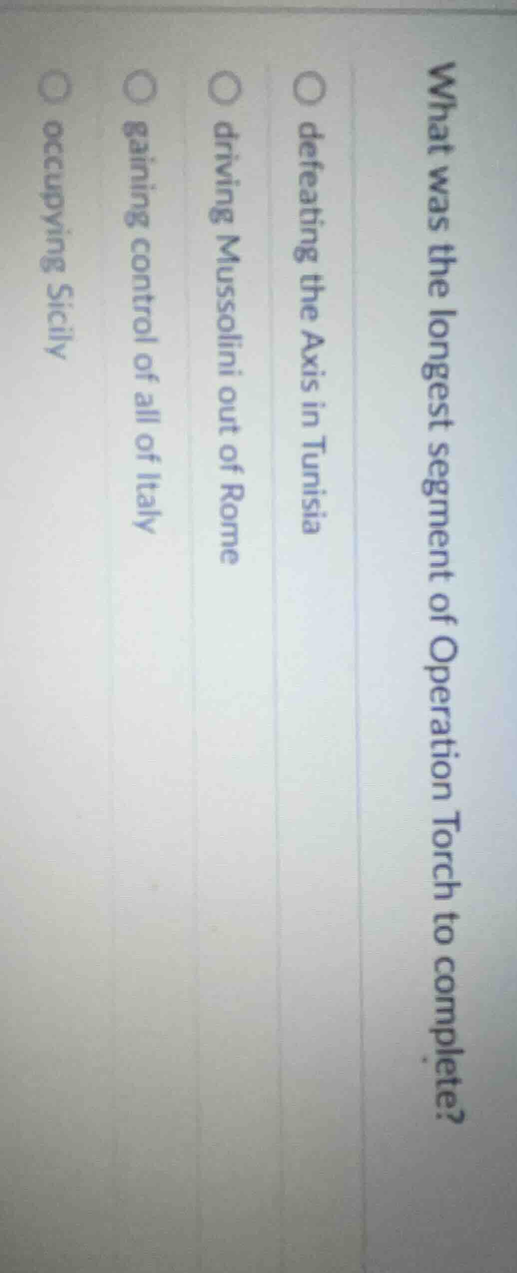 what was the longest segment of operation torch to complete? defeating …