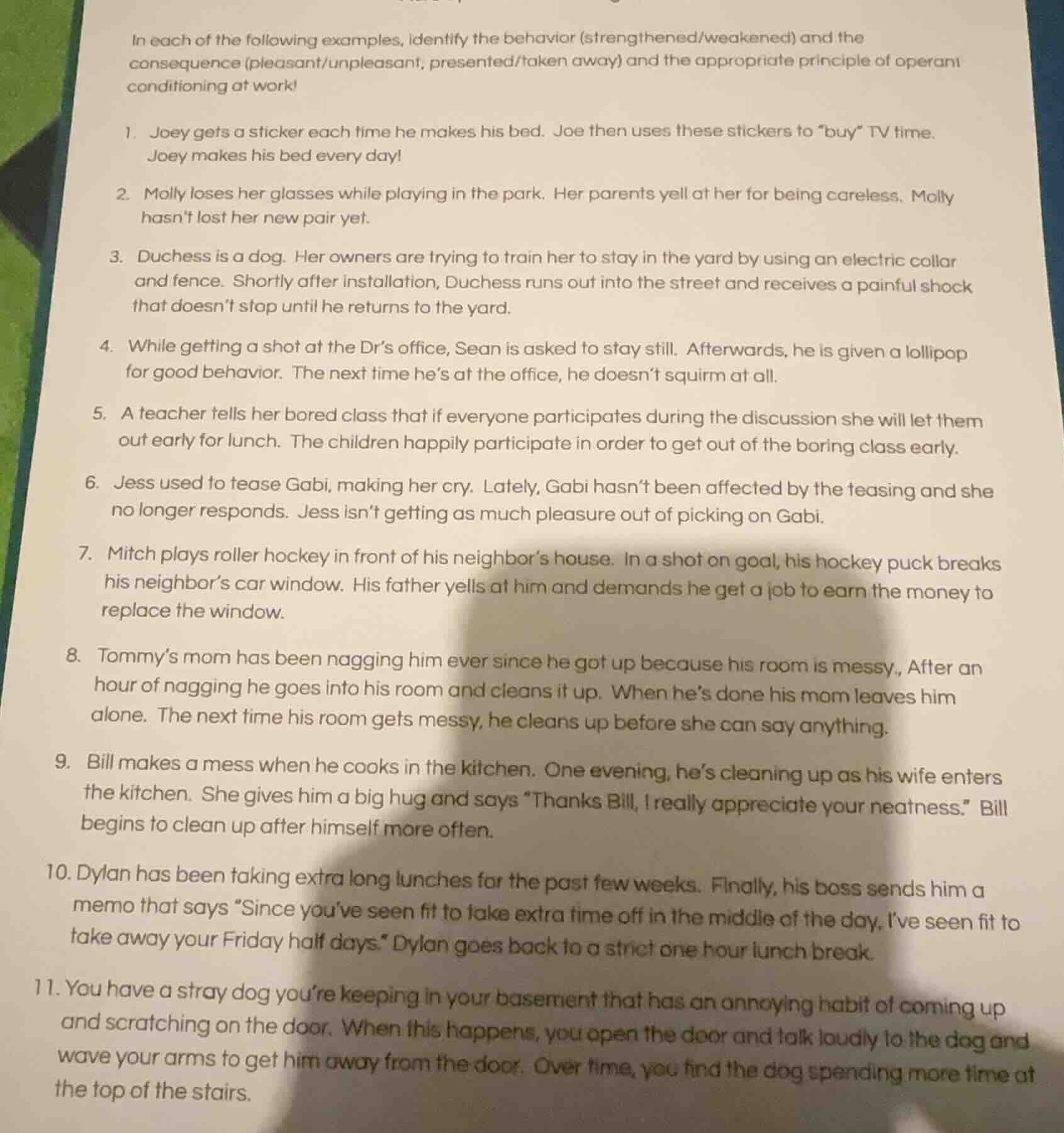 in each of the following examples, identify the behavior (strengthened/…