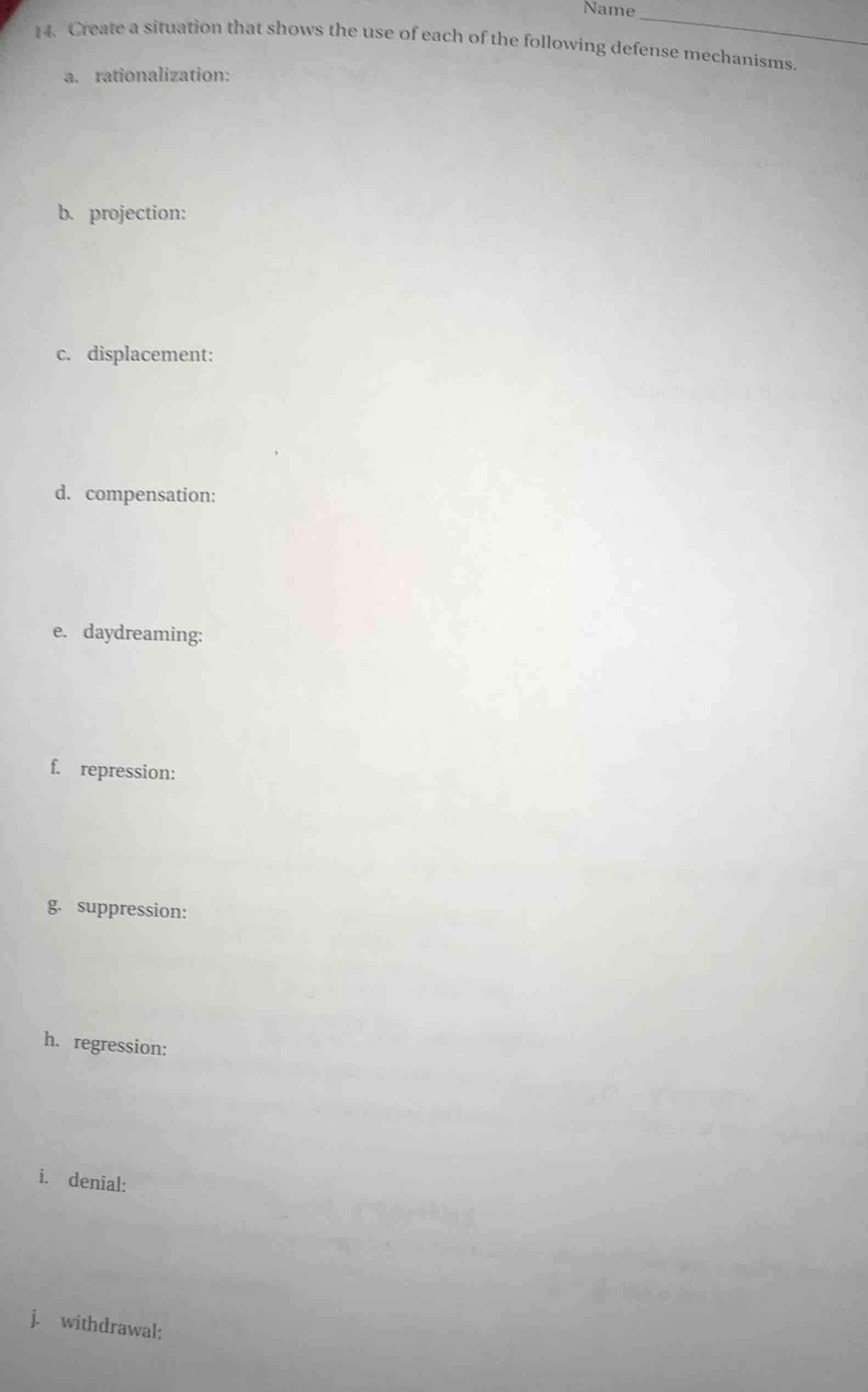 14. create a situation that shows the use of each of the following defe…