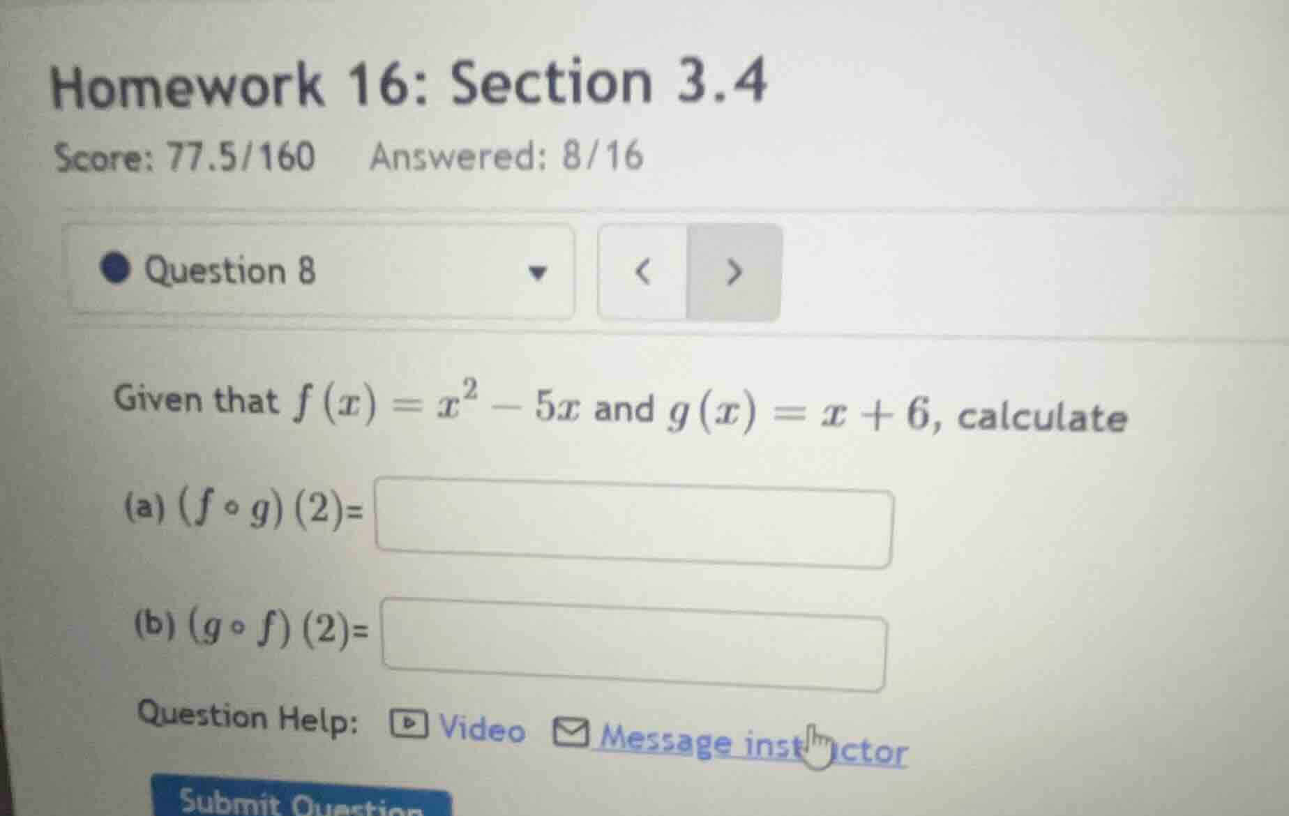 homework 16: section 3.4 score: 77.5/160 answered: 8/16 question 8 give…
