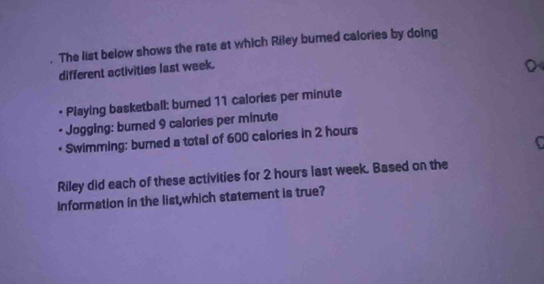 the list below shows the rate at which riley burned calories by doing d…