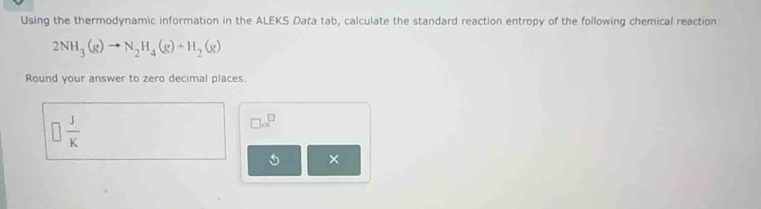 using the thermodynamic information in the aleks data tab, calculate th…