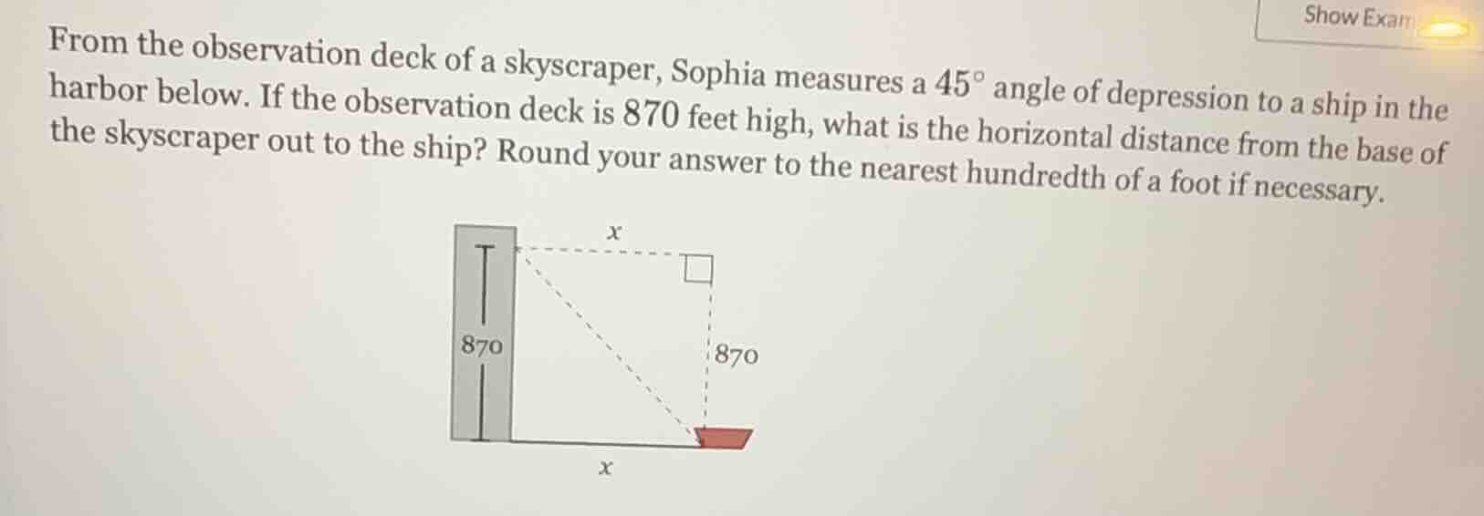 from the observation deck of a skyscraper, sophia measures a $45^{circ}…