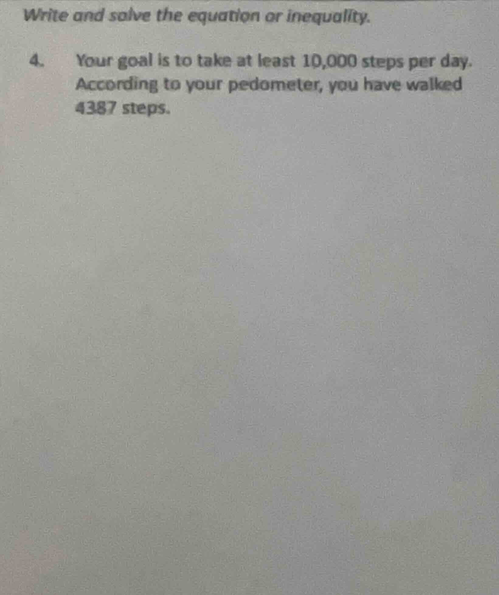 write and solve the equation or inequality. 4. your goal is to take at …