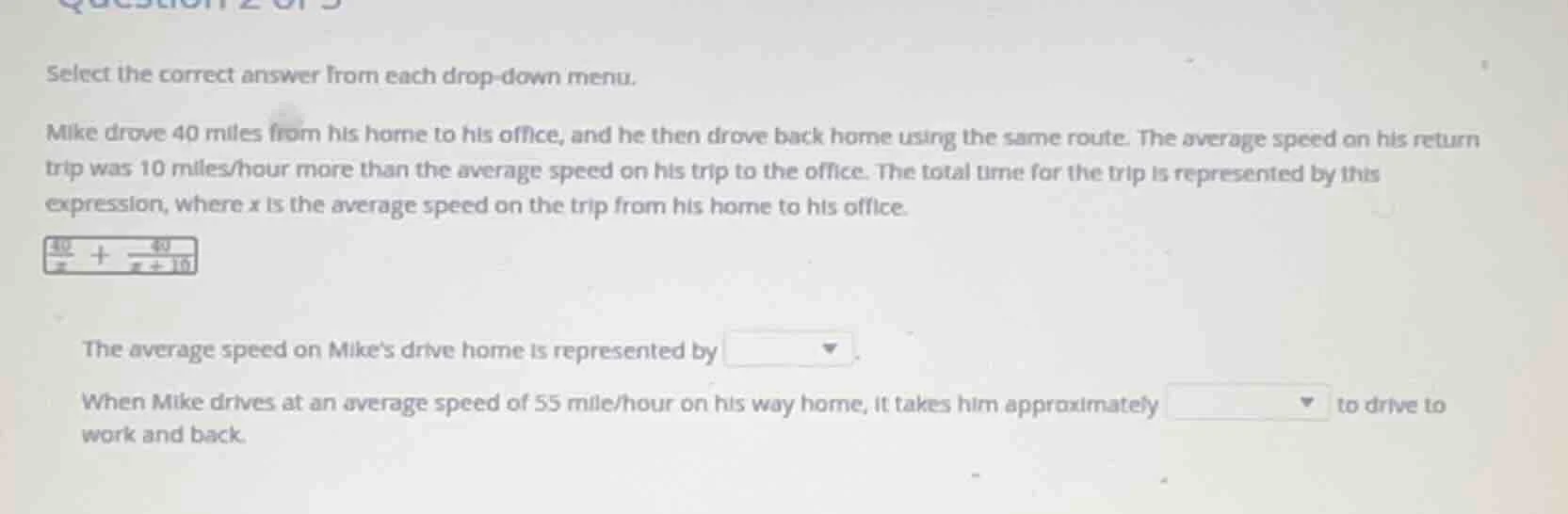 select the correct answer from each drop - down menu. mike drove 40 mil…