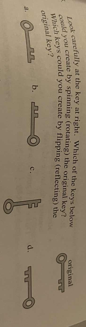 look carefully at the key at right. which of the keys below could you c…