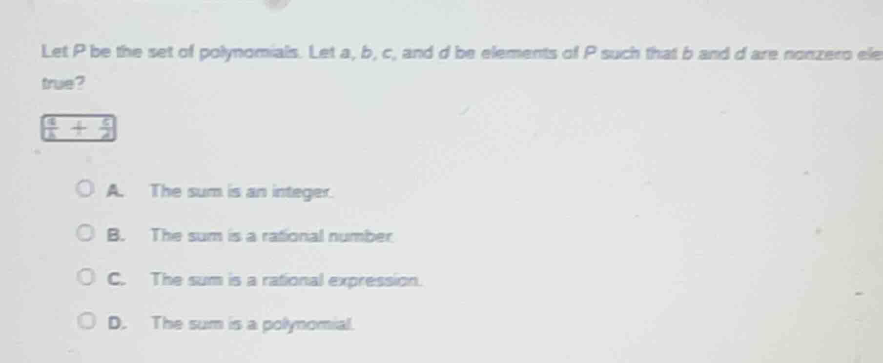 let p be the set of polynomials. let a, b, c, and d be elements of p su…