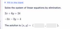 fill - in - the - blank solve the system of linear equations by elimina…