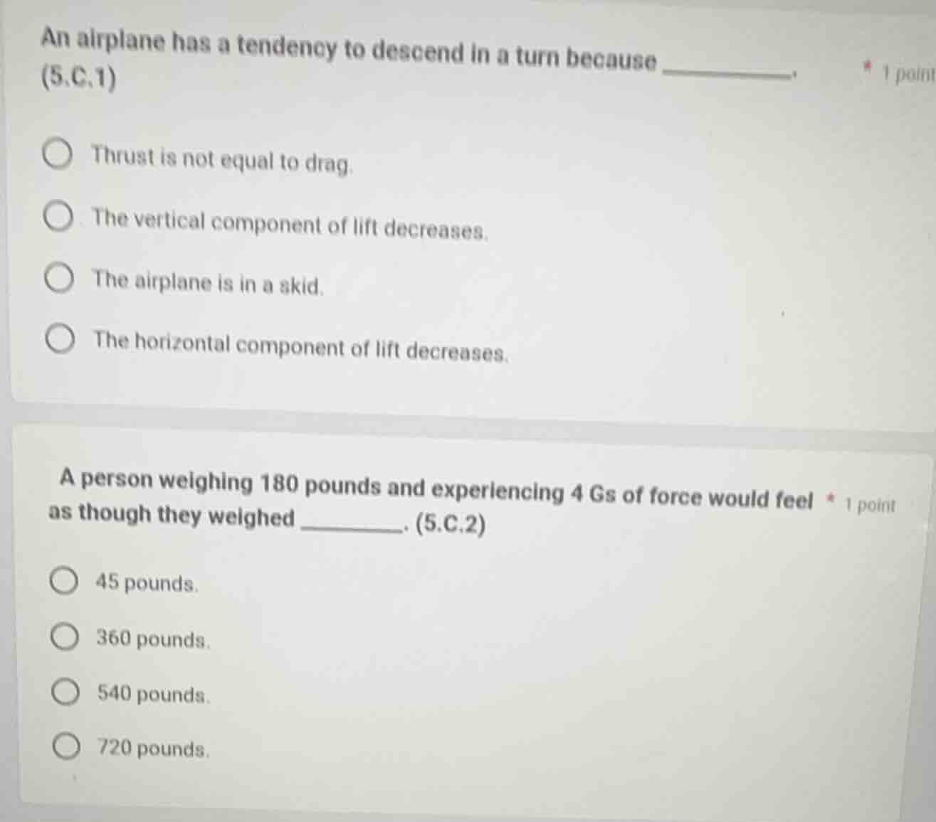 an airplane has a tendency to descend in a turn because _______. (5.c.1…