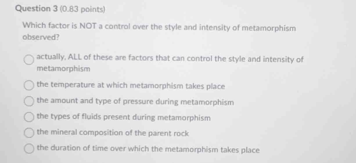question 3 (0.83 points) which factor is not a control over the style a…