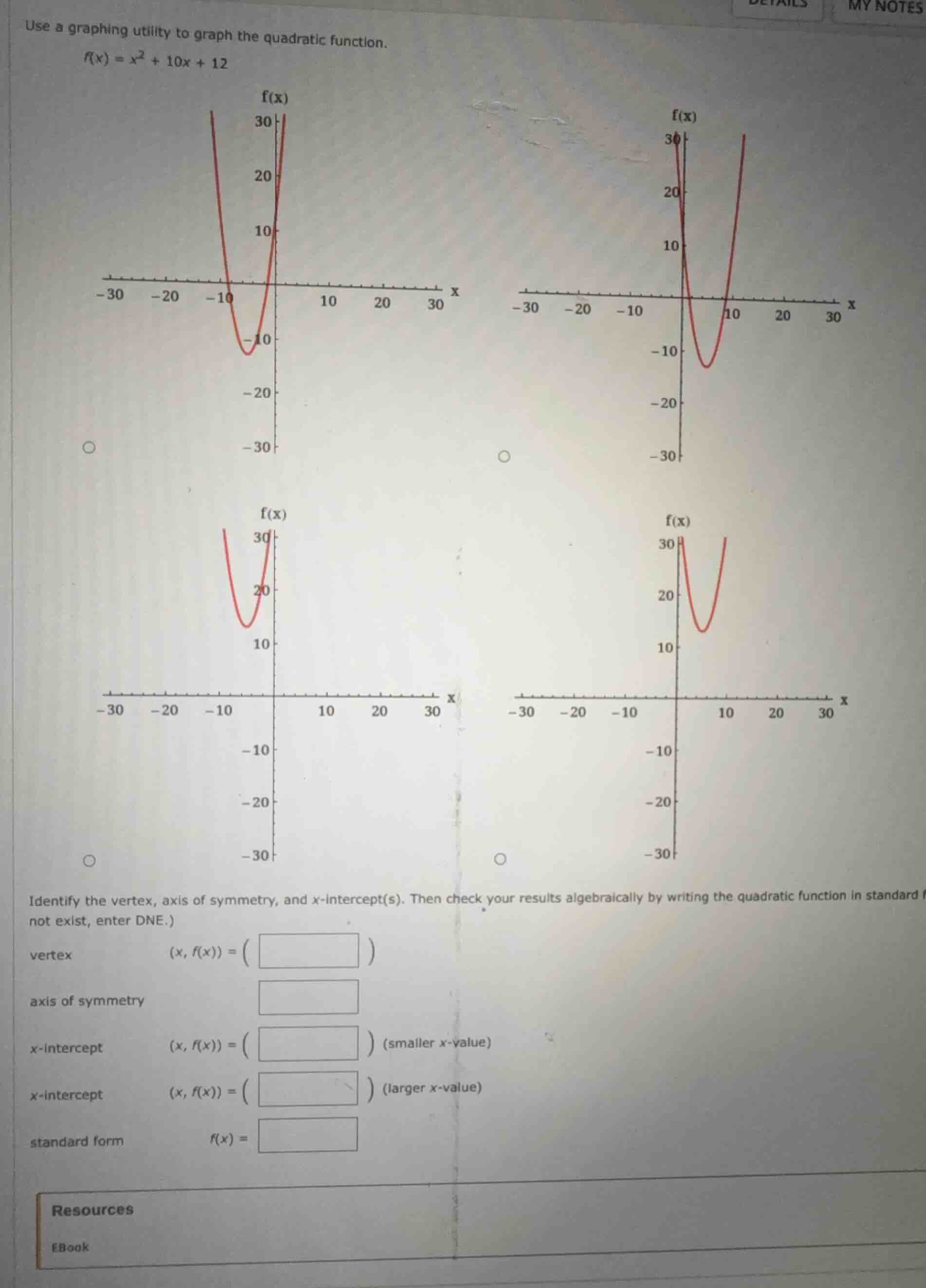 use a graphing utility to graph the quadratic function. $f(x) = x^2 + 1…