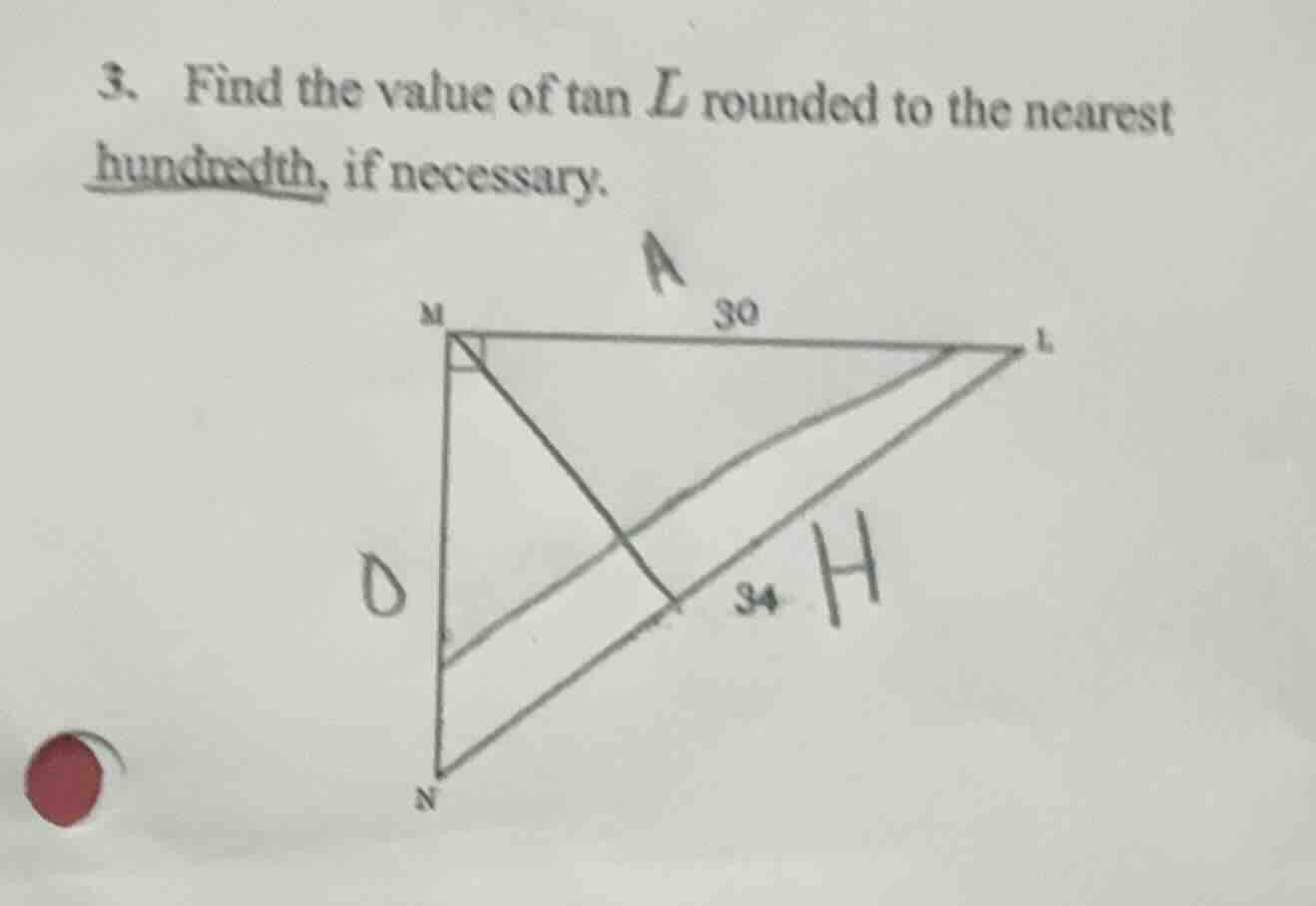 3. find the value of tan l rounded to the nearest hundredth, if necessa…