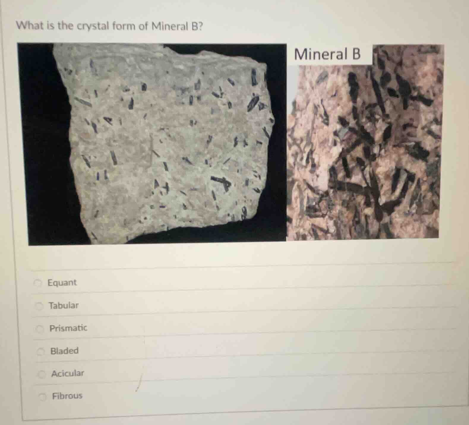 what is the crystal form of mineral b? mineral b equant tabular prismat…