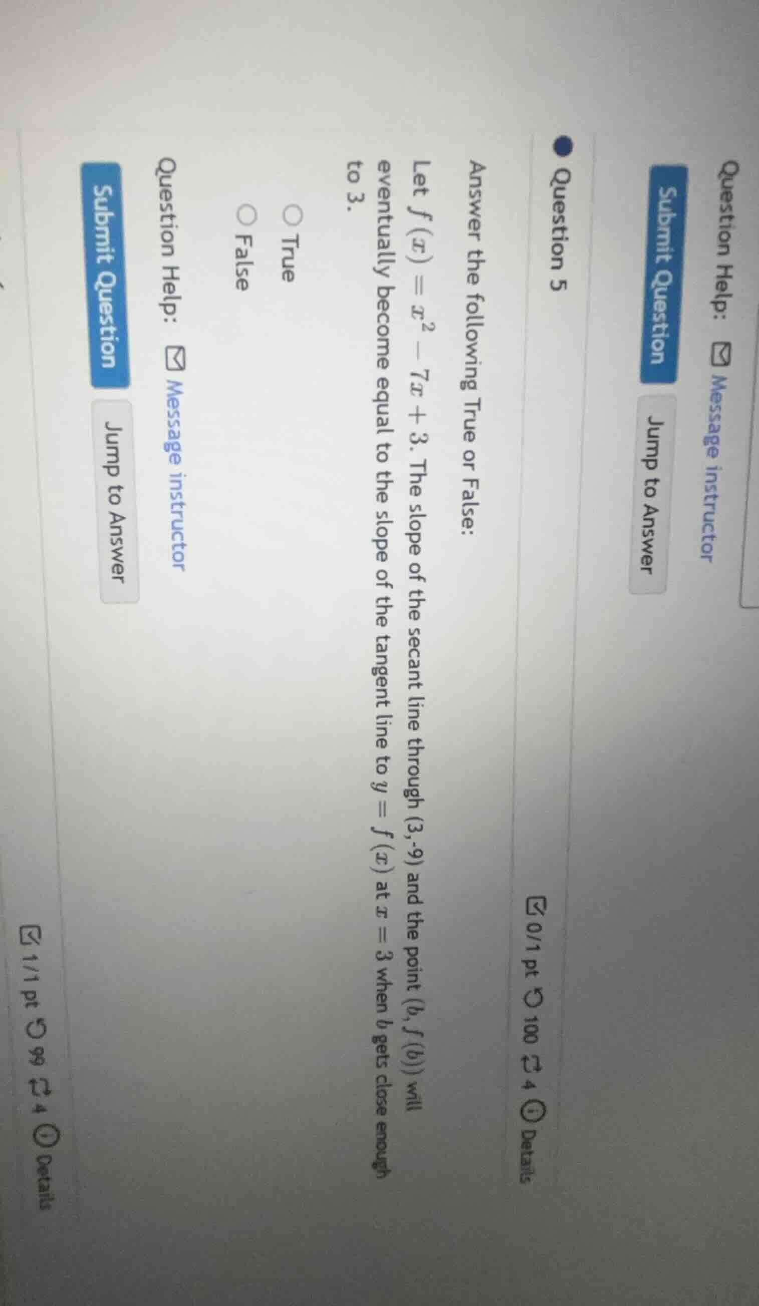 answer the following true or false: let $f(x) = x^2 - 7x + 3$. the slop…