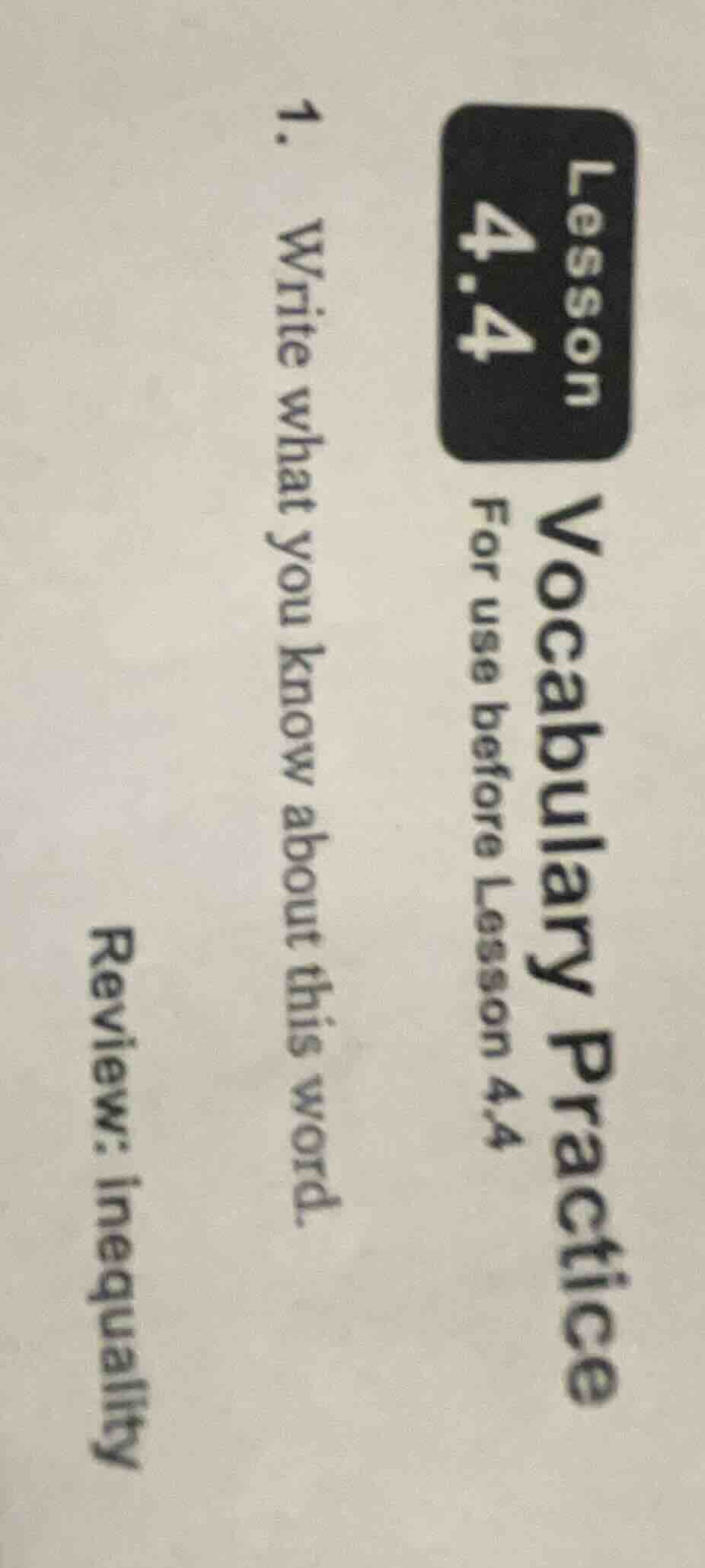 lesson 4.4 vocabulary practice for use before lesson 4.4 1. write what …