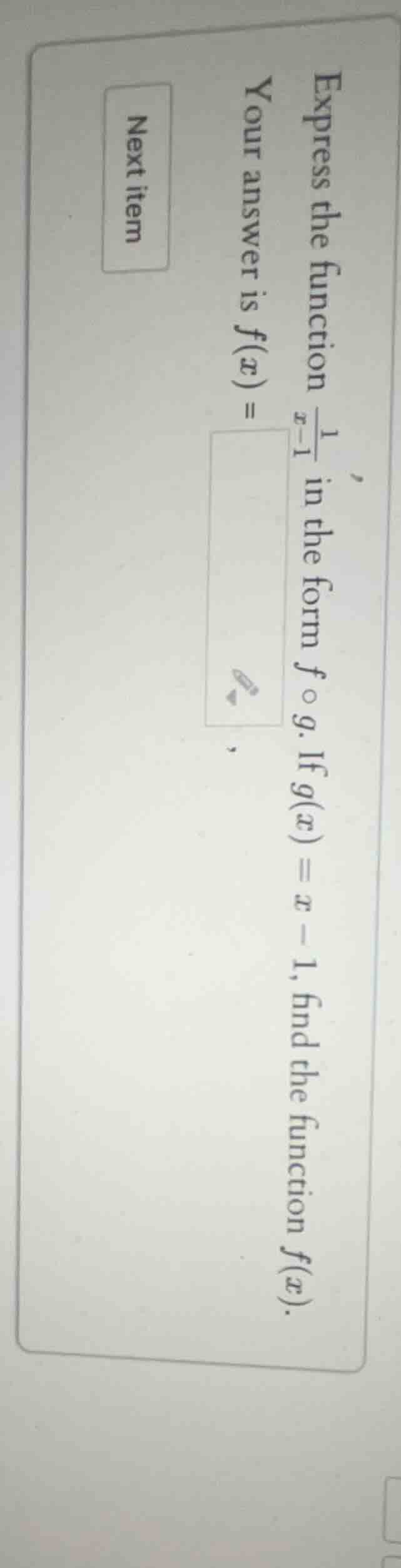 express the function \\(\\frac{1}{x - 1}\\) in the form \\(f \\circ g\\…