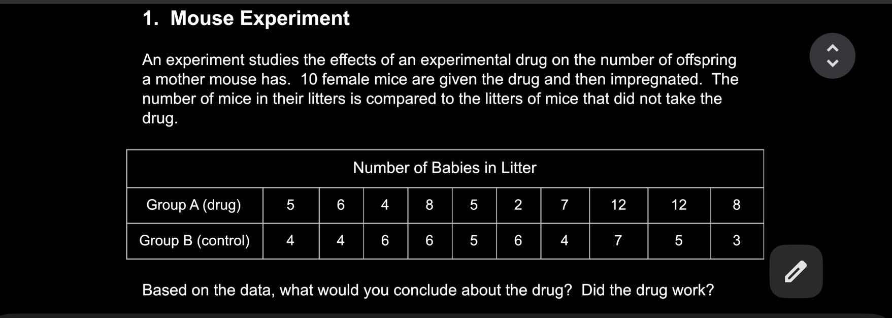 1. mouse experiment an experiment studies the effects of an experimenta…