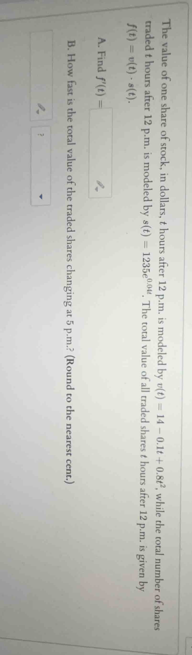 the value of one share of stock, in dollars, t hours after 12 p.m. is m…