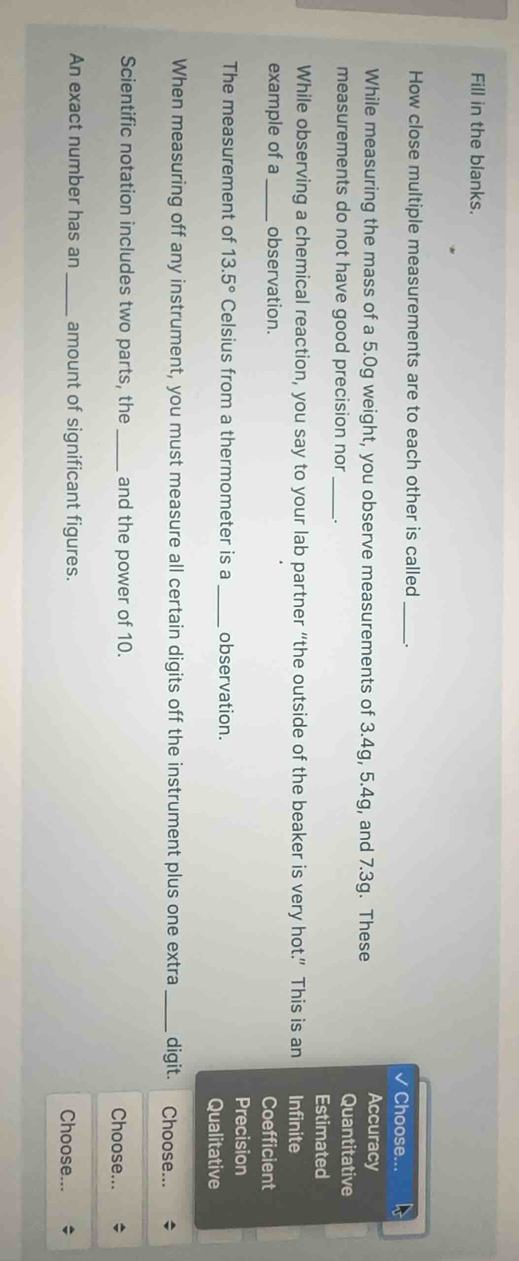 fill in the blanks. how close multiple measurements are to each other i…