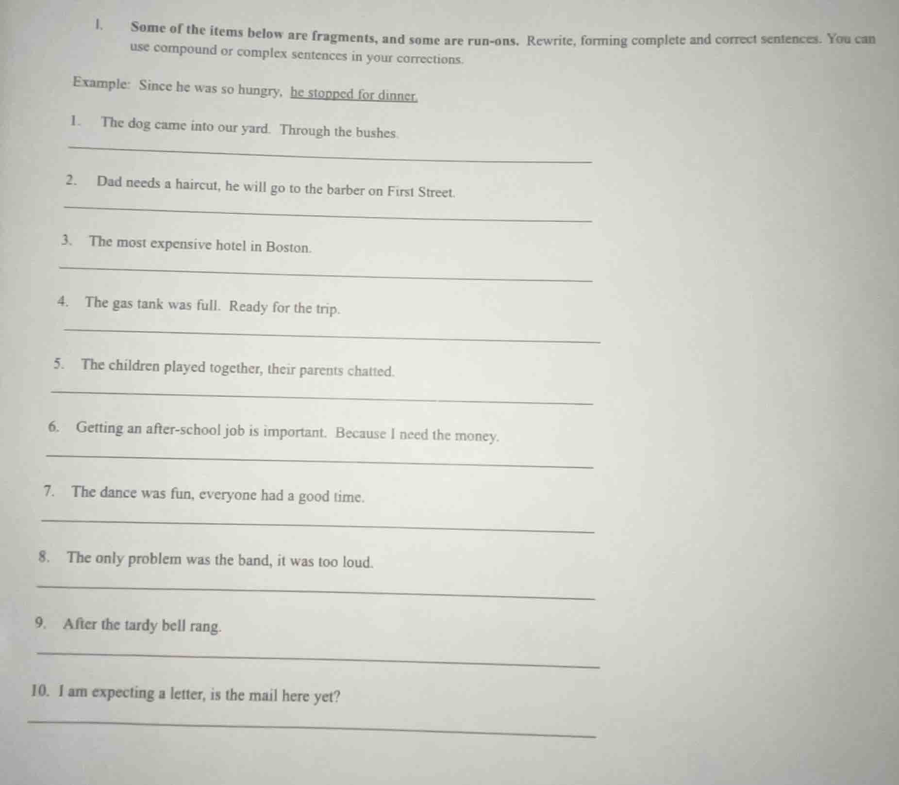 1. some of the items below are fragments, and some are run - ons. rewri…