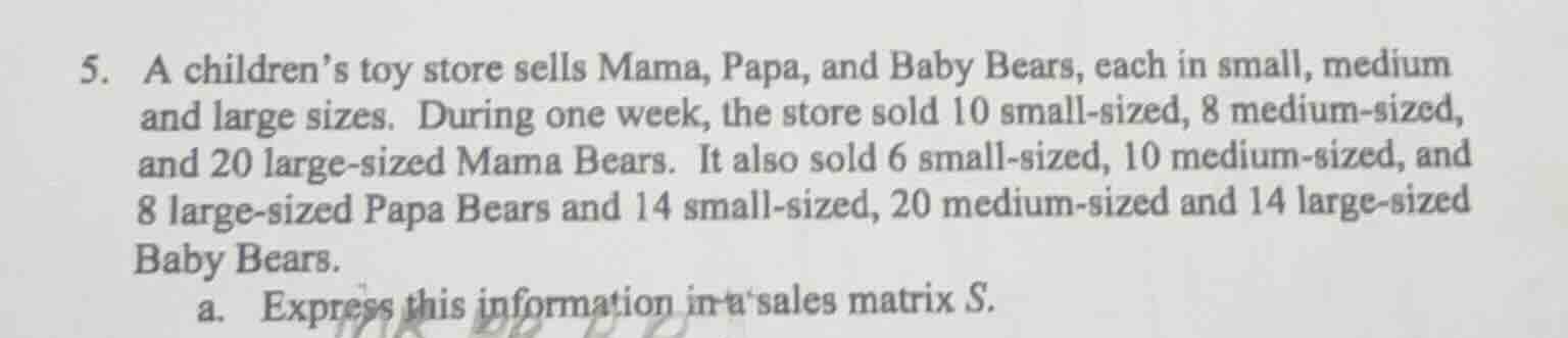 5. a children’s toy store sells mama, papa, and baby bears, each in sma…