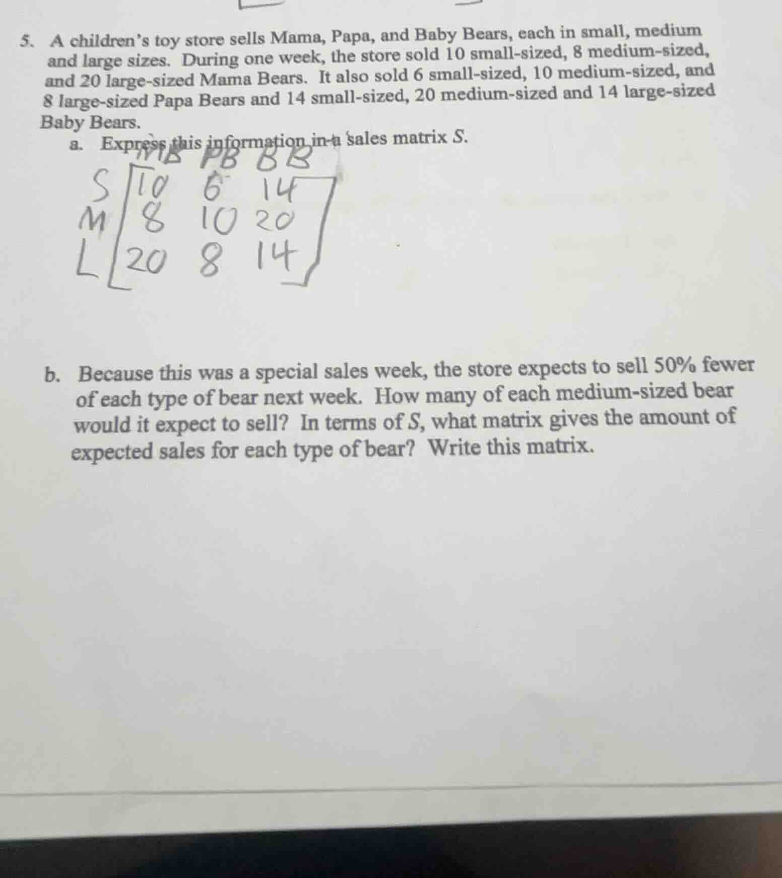 5. a children’s toy store sells mama, papa, and baby bears, each in sma…