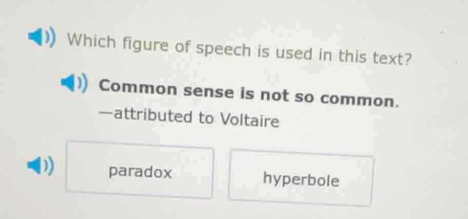 which figure of speech is used in this text? common sense is not so com…