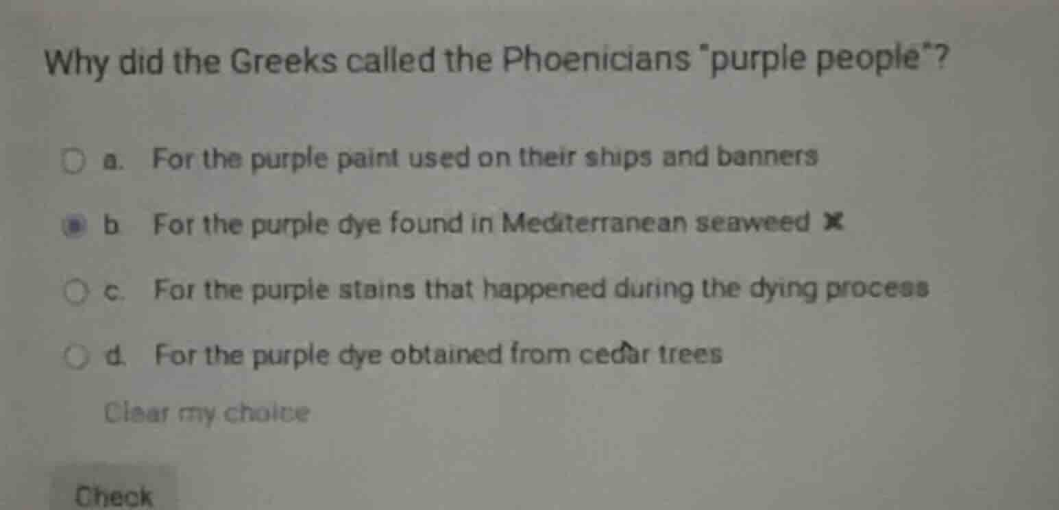why did the greeks called the phoenicians purple people? a. for the pur…