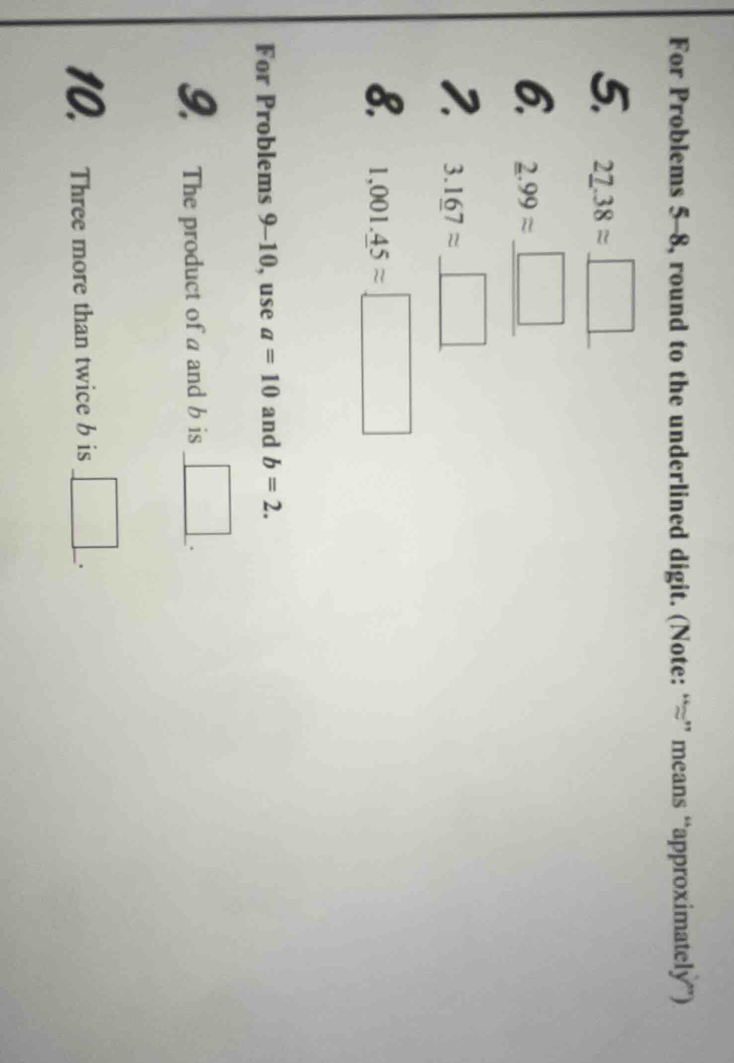 for problems 5–8, round to the underlined digit. (note: “≈” means “appr…