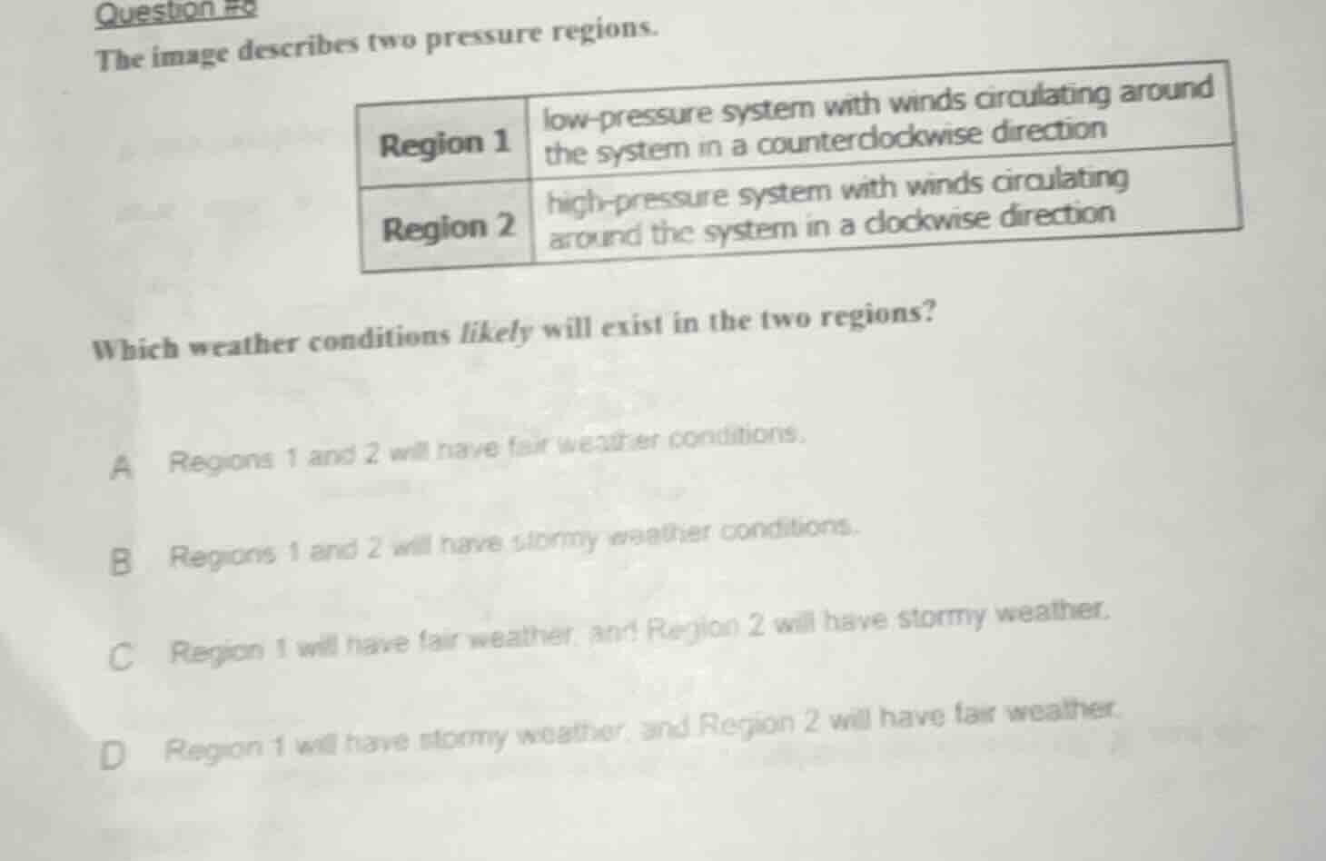 question #9 the image describes two pressure regions. | region 1 | low …