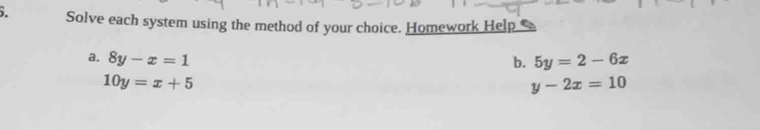 solve each system using the method of your choice. homework help a. $8y…