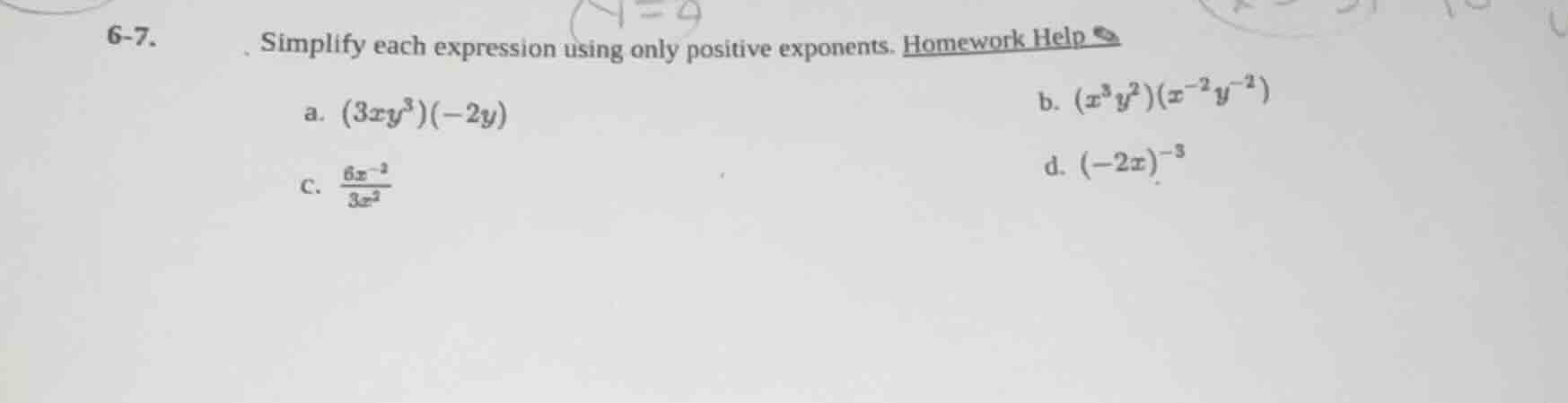 6-7. simplify each expression using only positive exponents. homework h…