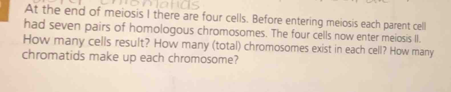 at the end of meiosis i there are four cells. before entering meiosis e…