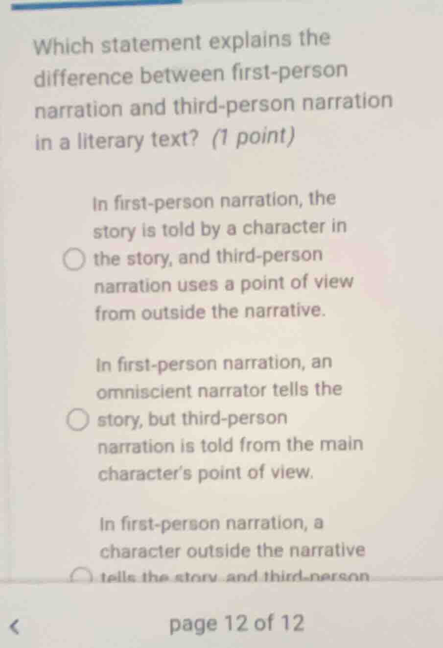 which statement explains the difference between first - person narratio…
