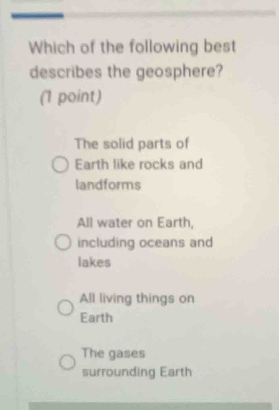 which of the following best describes the geosphere? (1 point) the soli…