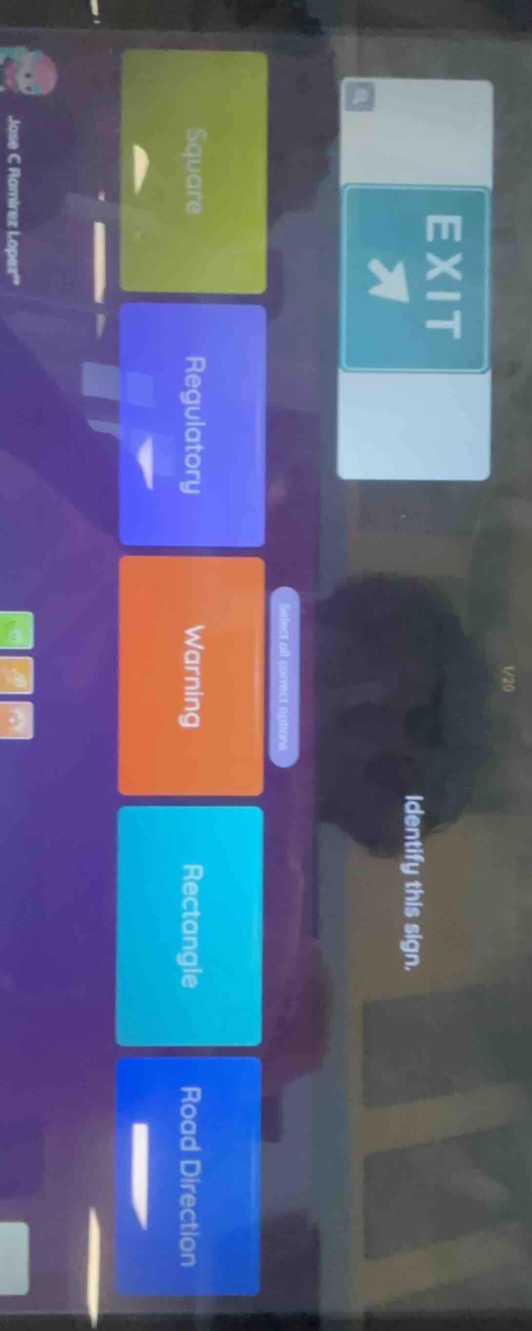 identify this sign. select all correct options. square regulatory warni…