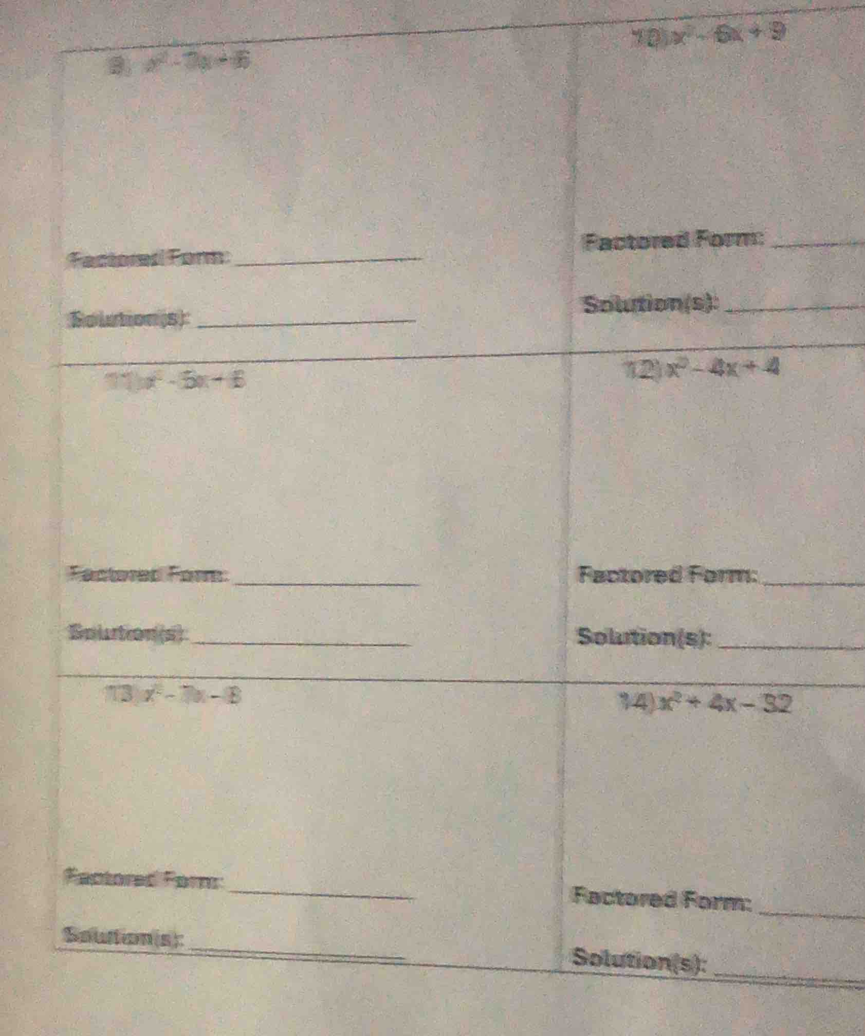 9) $x^2 - 7x + 6$ factored form: solution(s): 10) $x^2 - 6x + 9$ factor…