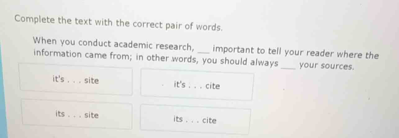 complete the text with the correct pair of words. when you conduct acad…