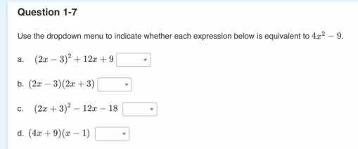 question 1-7 use the dropdown menu to indicate whether each expression …