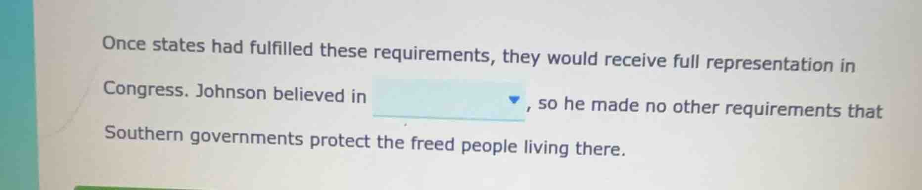 once states had fulfilled these requirements, they would receive full r…