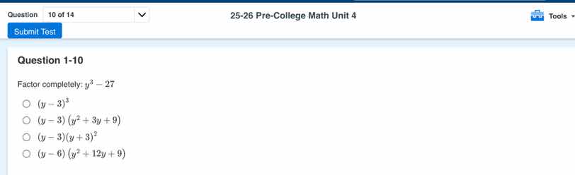 question 1-10 factor completely: ( y^3 - 27 ) ( (y - 3)^3 ) ( (y - 3)(y…